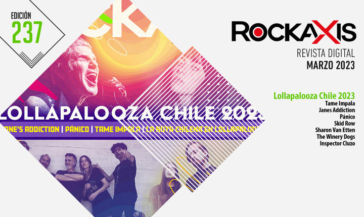 Revista #Rockaxis237: especial Lollapalooza Chile