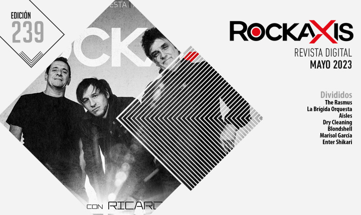 Revista #Rockaxis239: 35 años de Divididos y ¡ganadores de entradas!